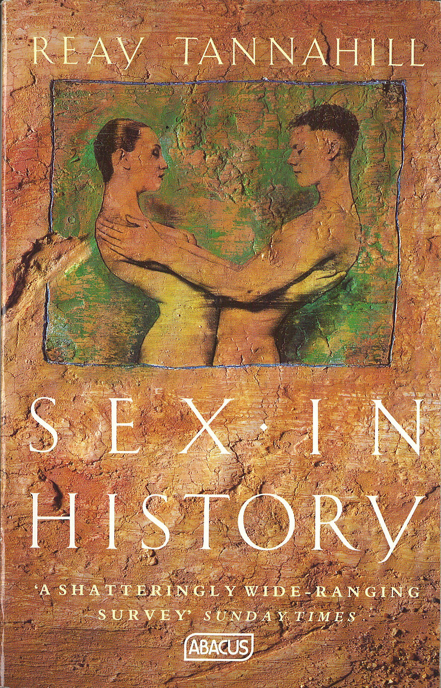 s** In History By Reay Tannahill. 9780349104867