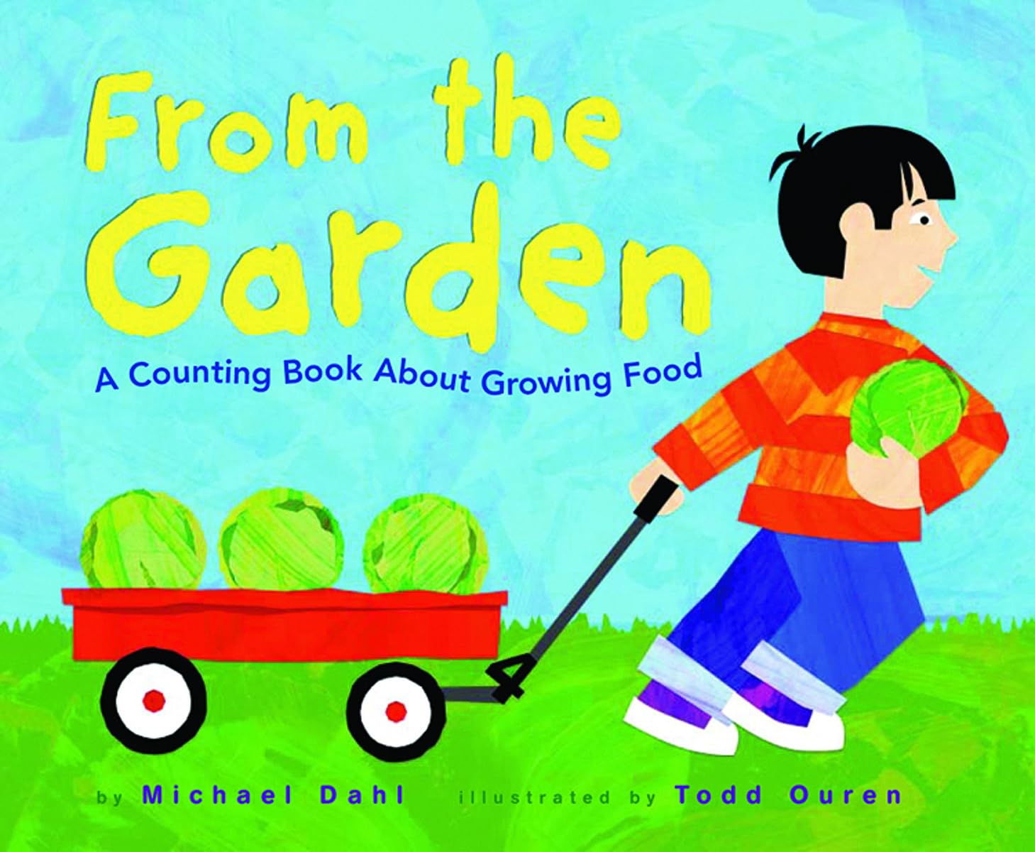 From the Garden: A Counting Book about Growing Food (Know Your Numbers)