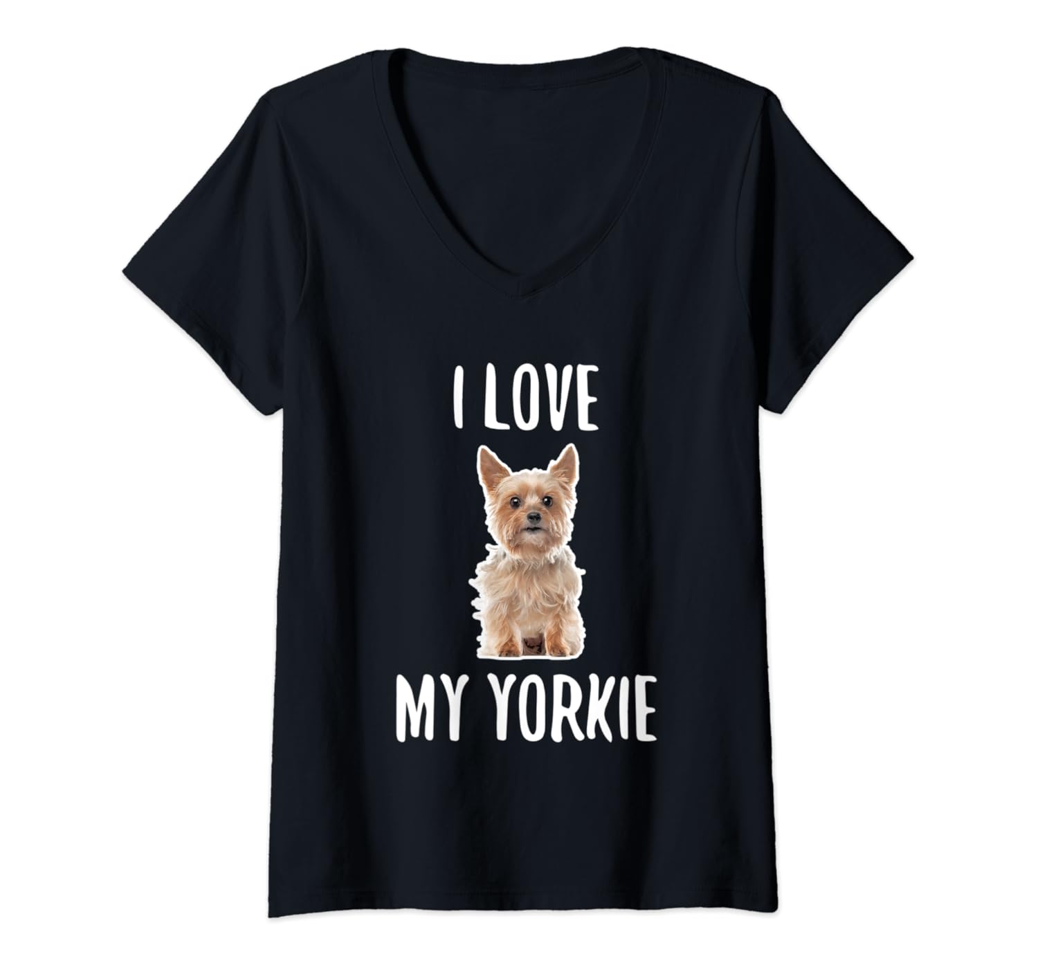 Womens Yorkshire Terrier Gift I Love My Yorkie VNeck T