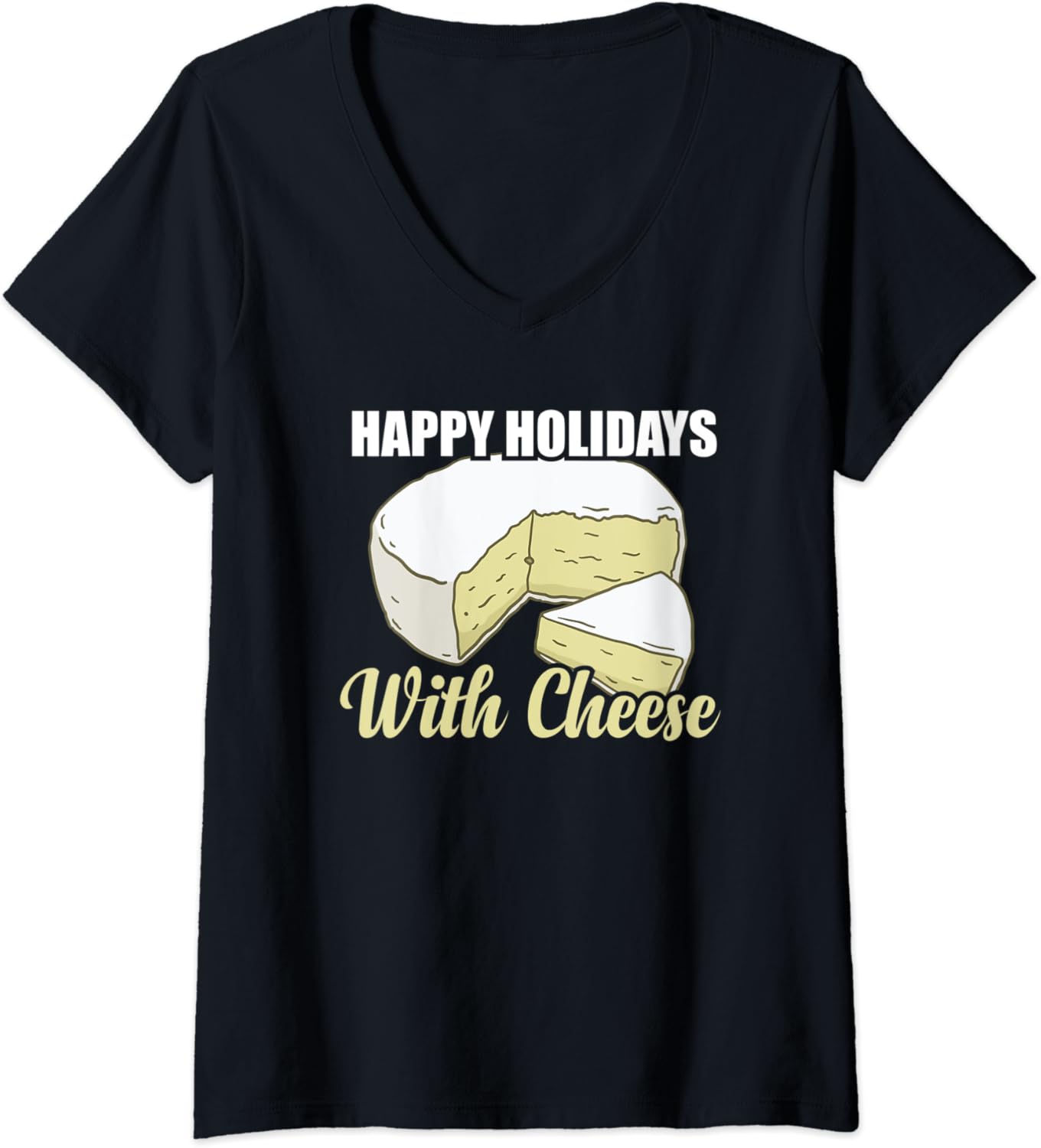 Happy holidays with cheese tee shirt Clearance