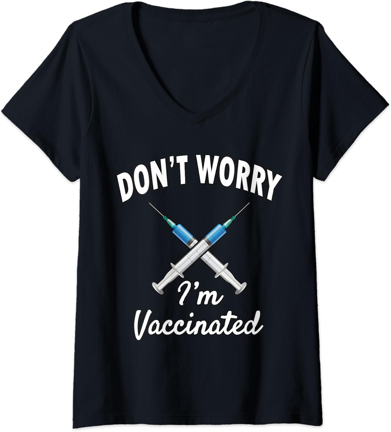 Womens Don't Worry, I'm Vaccinated Funny Pro Vaccine 2021