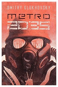Metro 2035: Amazon.co.uk: Glukhovsky, Dmitry: 9788365315052: Books