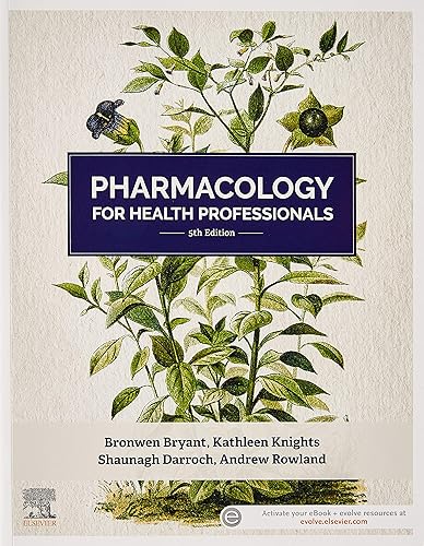 Pharmacology for Health Professionals, 5e and Elsevier Adaptive Quizzing for Pharmacology for Health Professionals, 5e Value Pack