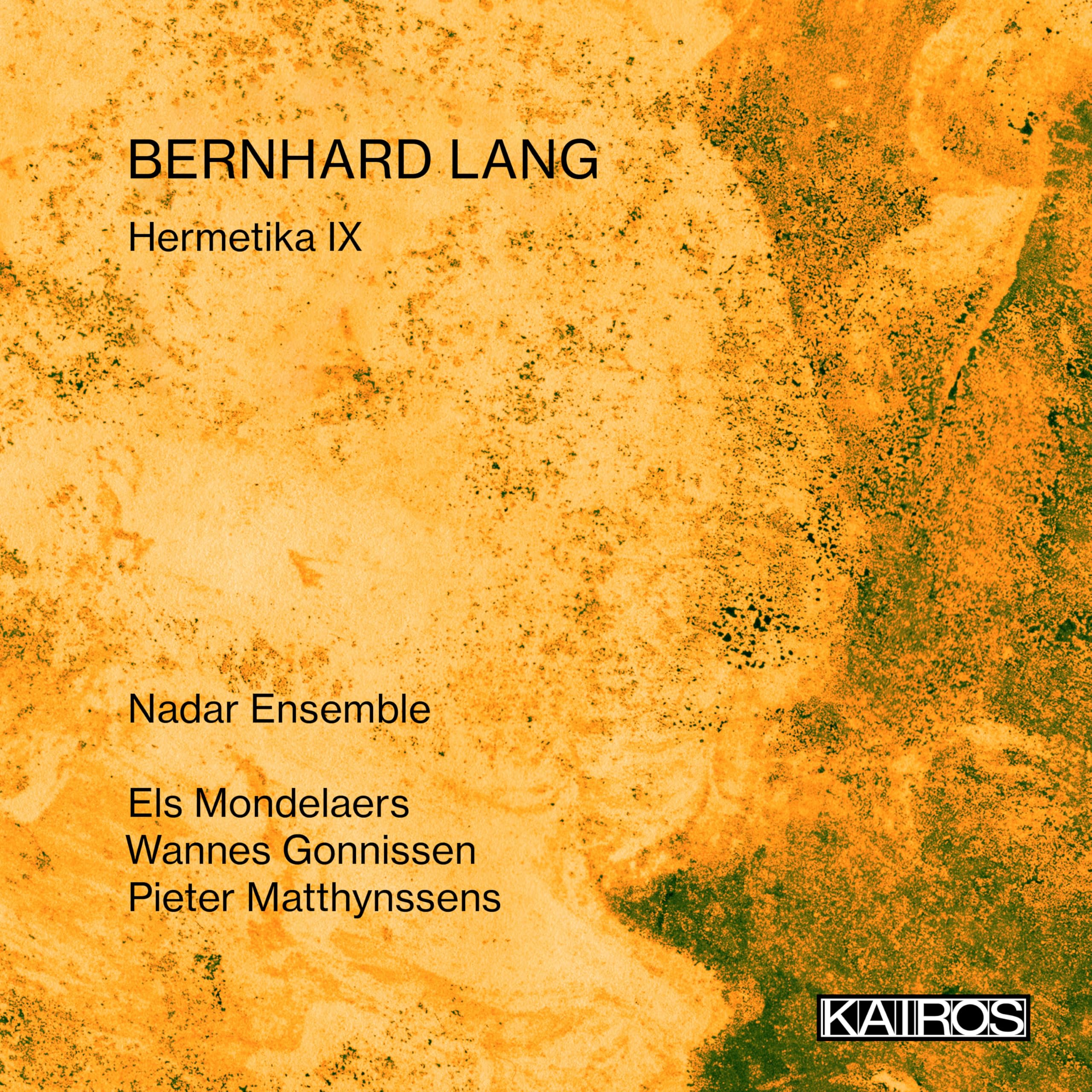 Bernhard Lang: Hermetika IX