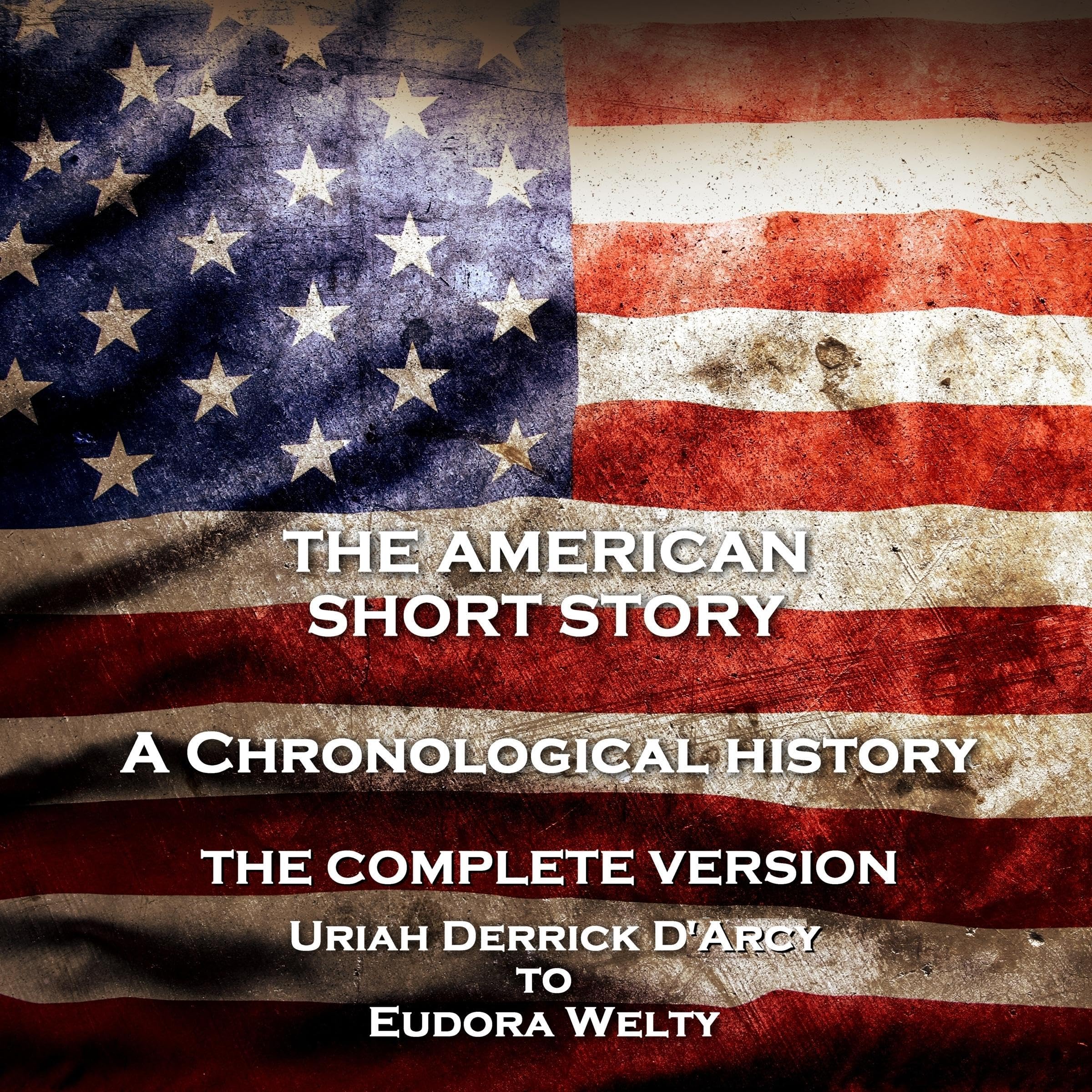 The American Short Story - Complete