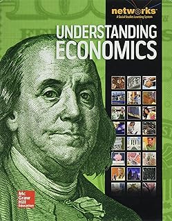 Understanding Economics, Student Edition (ECONOMICS PRINCIPLES & PRACTIC)