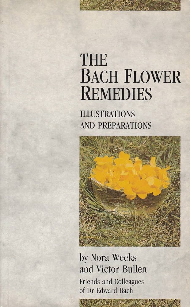 洋書 The Bach Flower Remedies The Bach Flower Remedies Illustrations and Preparations
