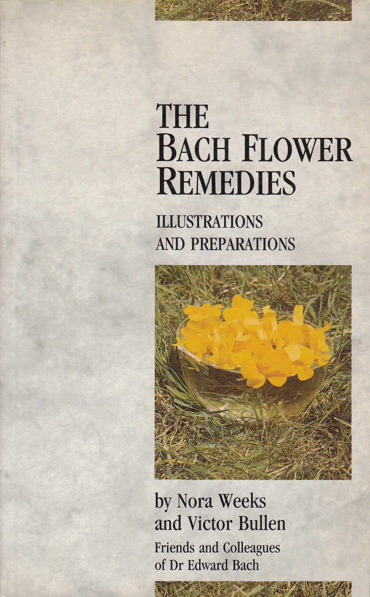 Buy Bach Flower Remedies: Illustrations and Preparations — BookShops.in