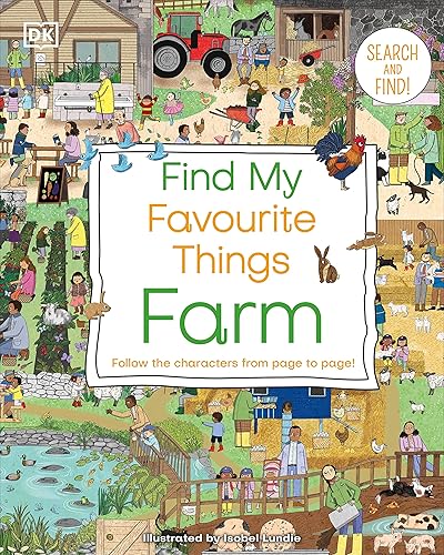 Find My Favourite Things Farm: Follow the Characters From Page to Page: Search and Find! Follow the Characters From Page to Page!
