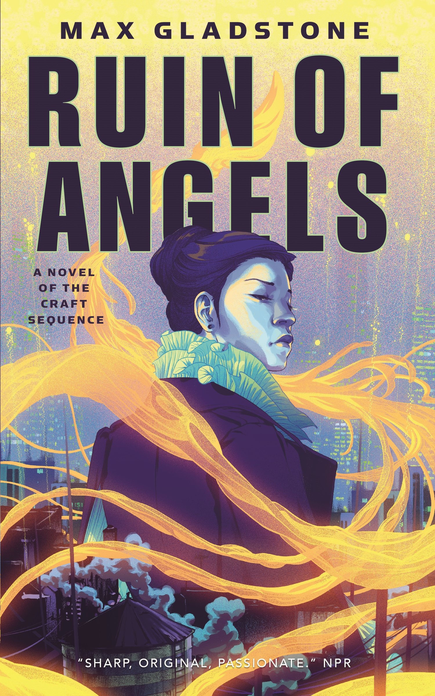 THE RUIN OF ANGELS: A Novel of the Craft Sequence: 6