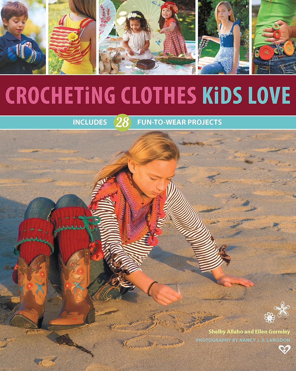 Crocheting Clothes Kids Love: 28 Fun-to-Wear Projects      Paperback – February 1, 2014