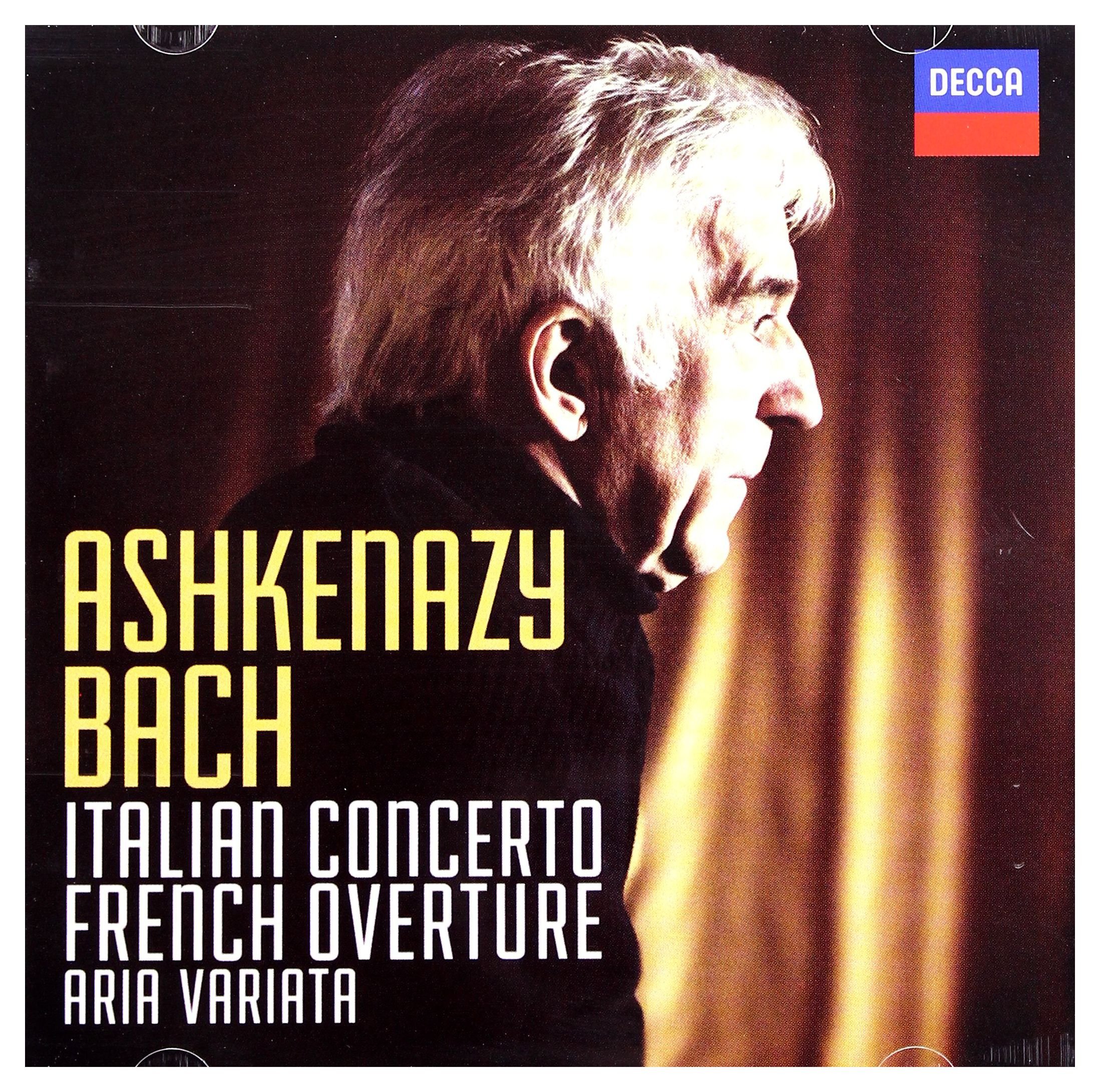 Bach, J.S.: Italian Concerto; French Overture; Aria Variata [Audio CD] ASHKENAZY,VLADIMIR and BACH,JOHANN SEBASTIAN