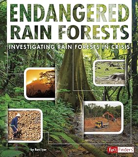 Endangered Rain Forests (Endangered Earth)