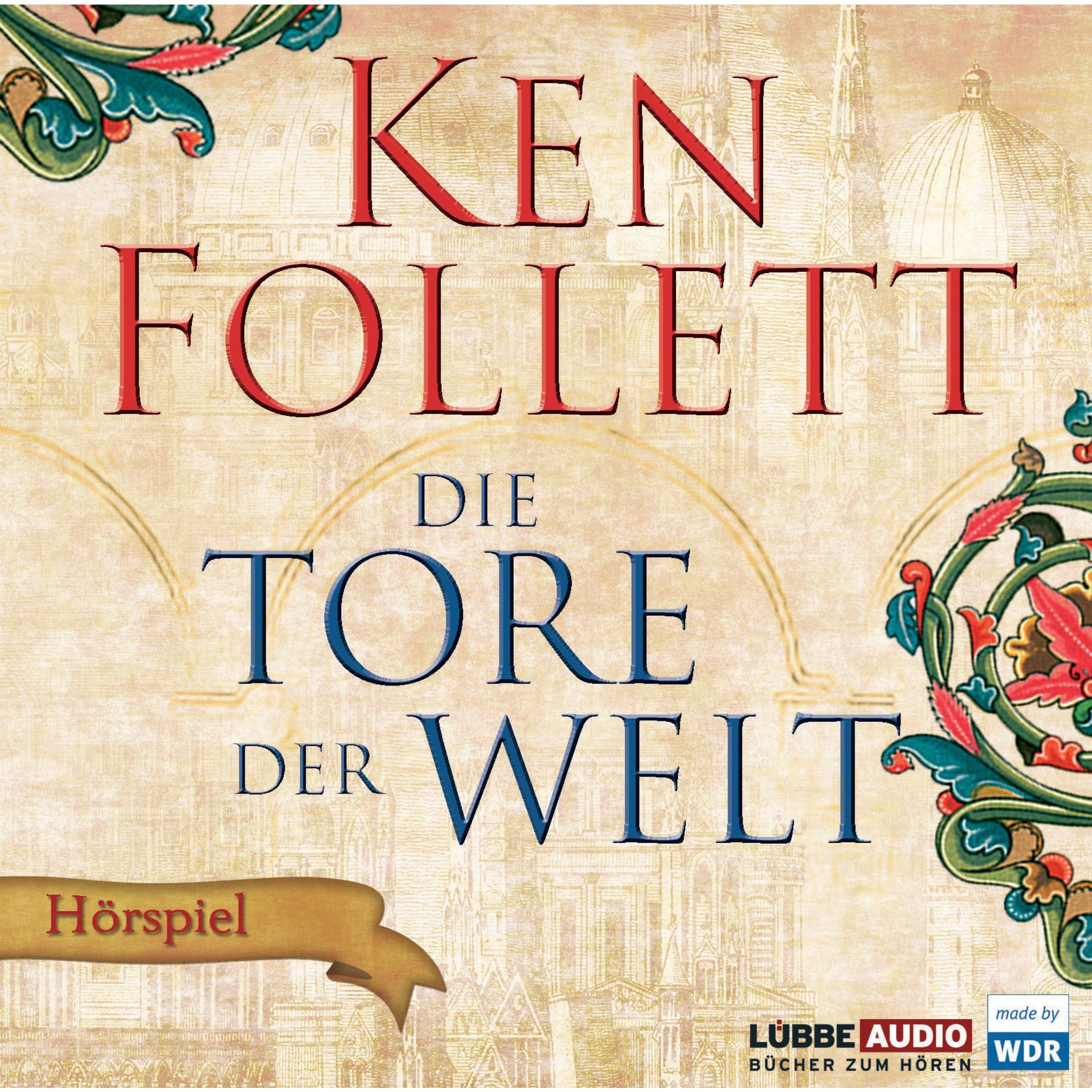 Cover art for Die Tore der Welt - Das WDR Hörspiel
