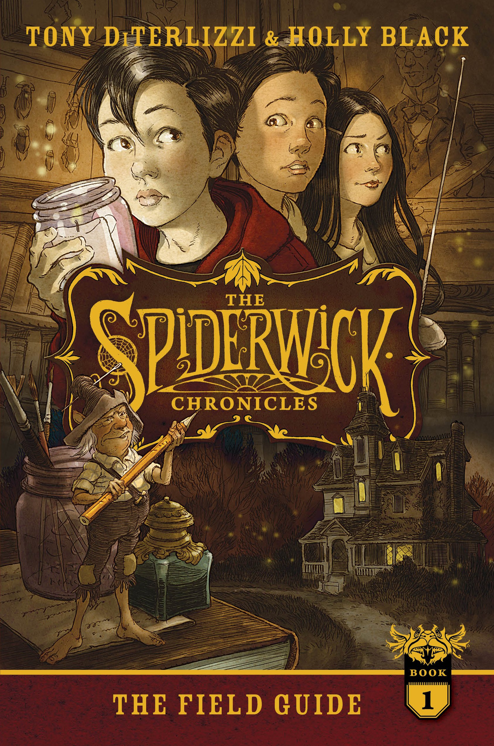 The Field Guide (SPIDERWICK CHRONICLE)
