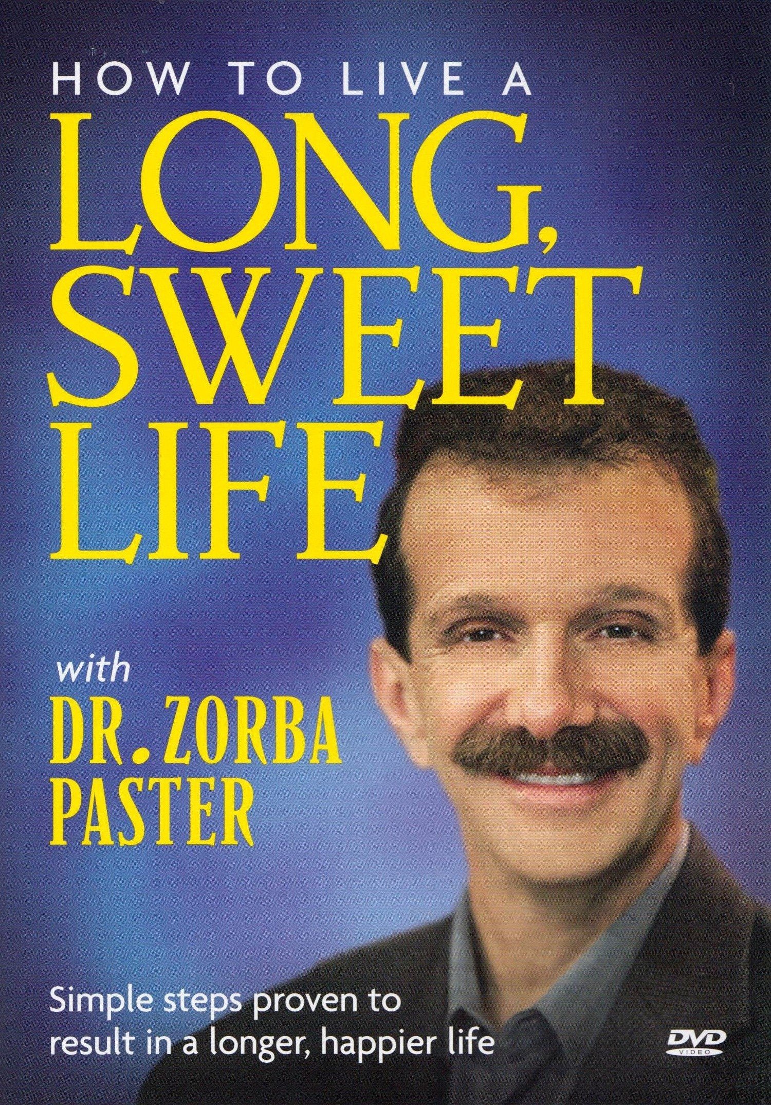 How To Live A Long Sweet Life: Simple Steps Proven To Result In A Longer Happier Life'. (Wi [DVD]