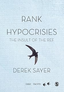 Rank Hypocrisies: The Insult of the REF (SAGE Swifts)