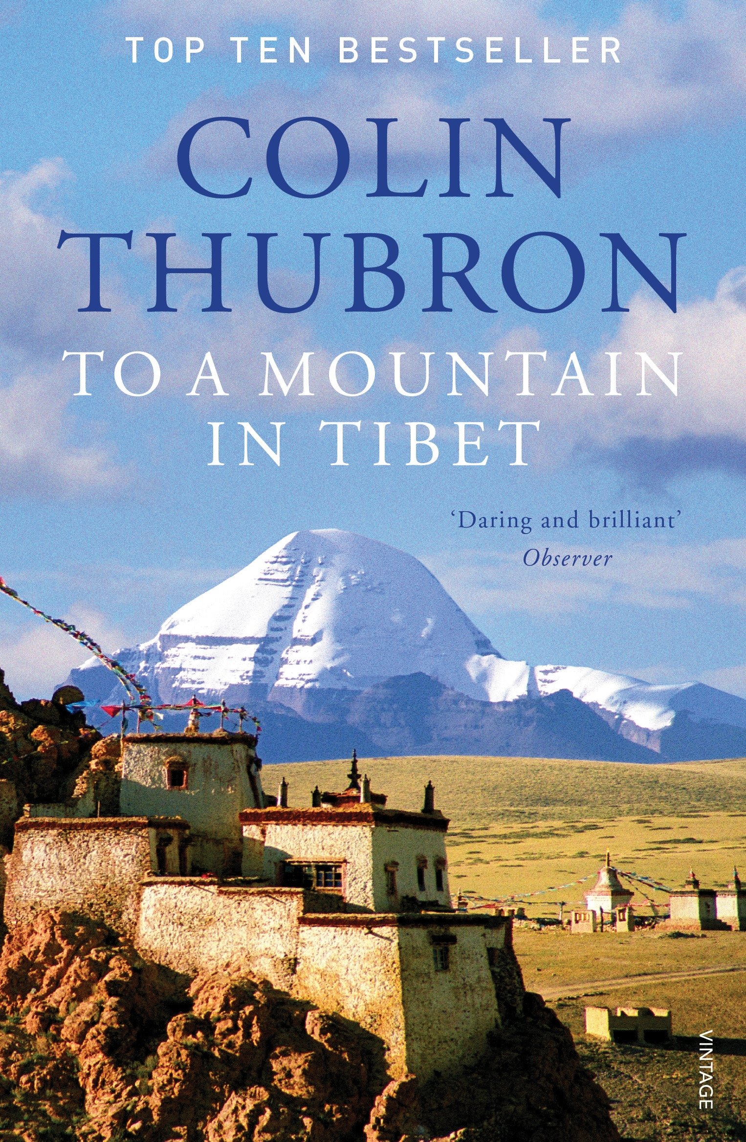 To a Mountain in Tibet by Colin Thubron PAPERBACK 9780099532644