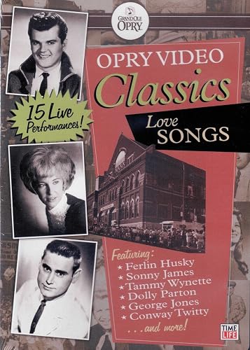 Grand Ole Opry Video Classics Collection: Love Songs