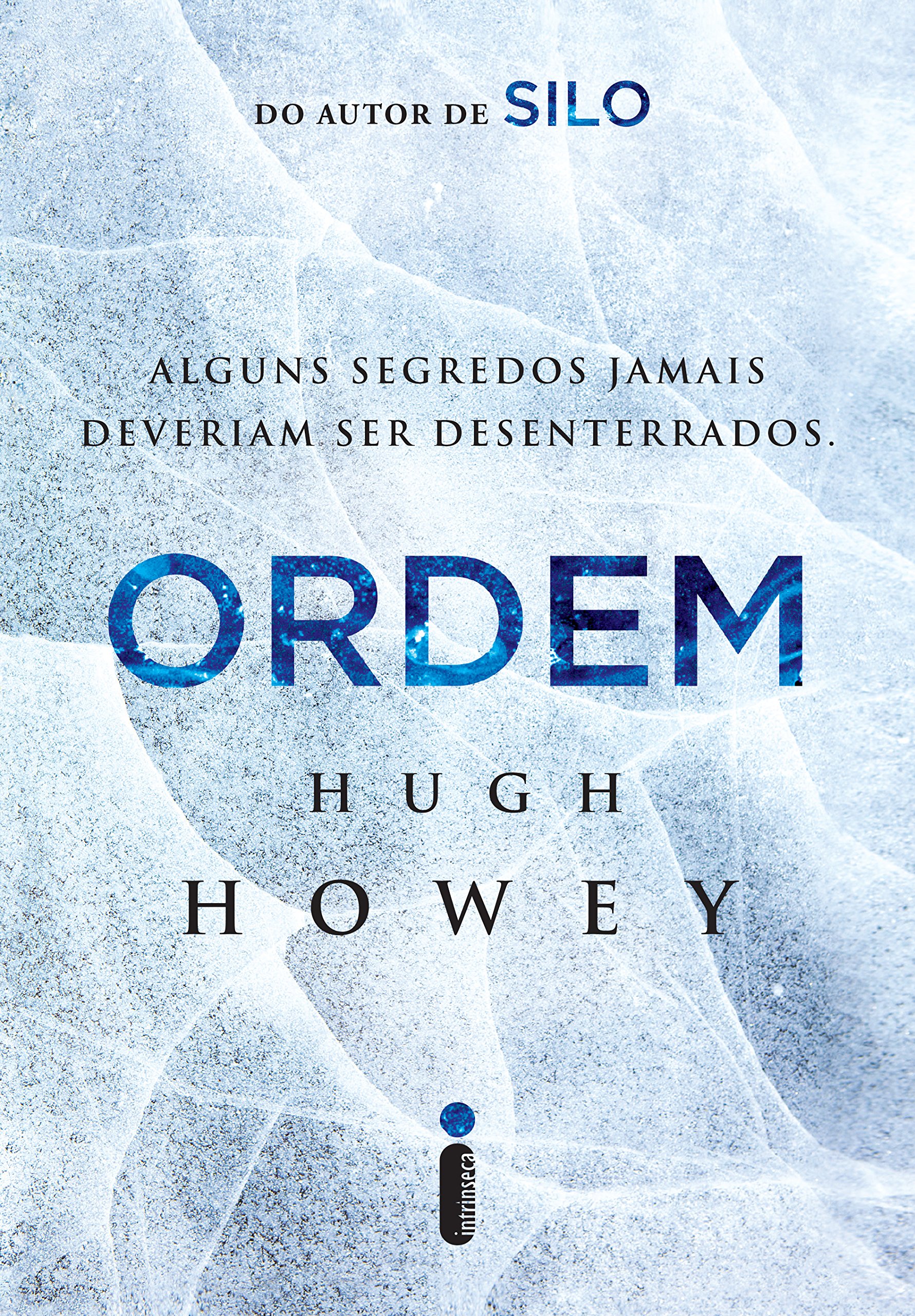 Ordem (Trilogia Silo Livro 2) (Portuguese Edition)