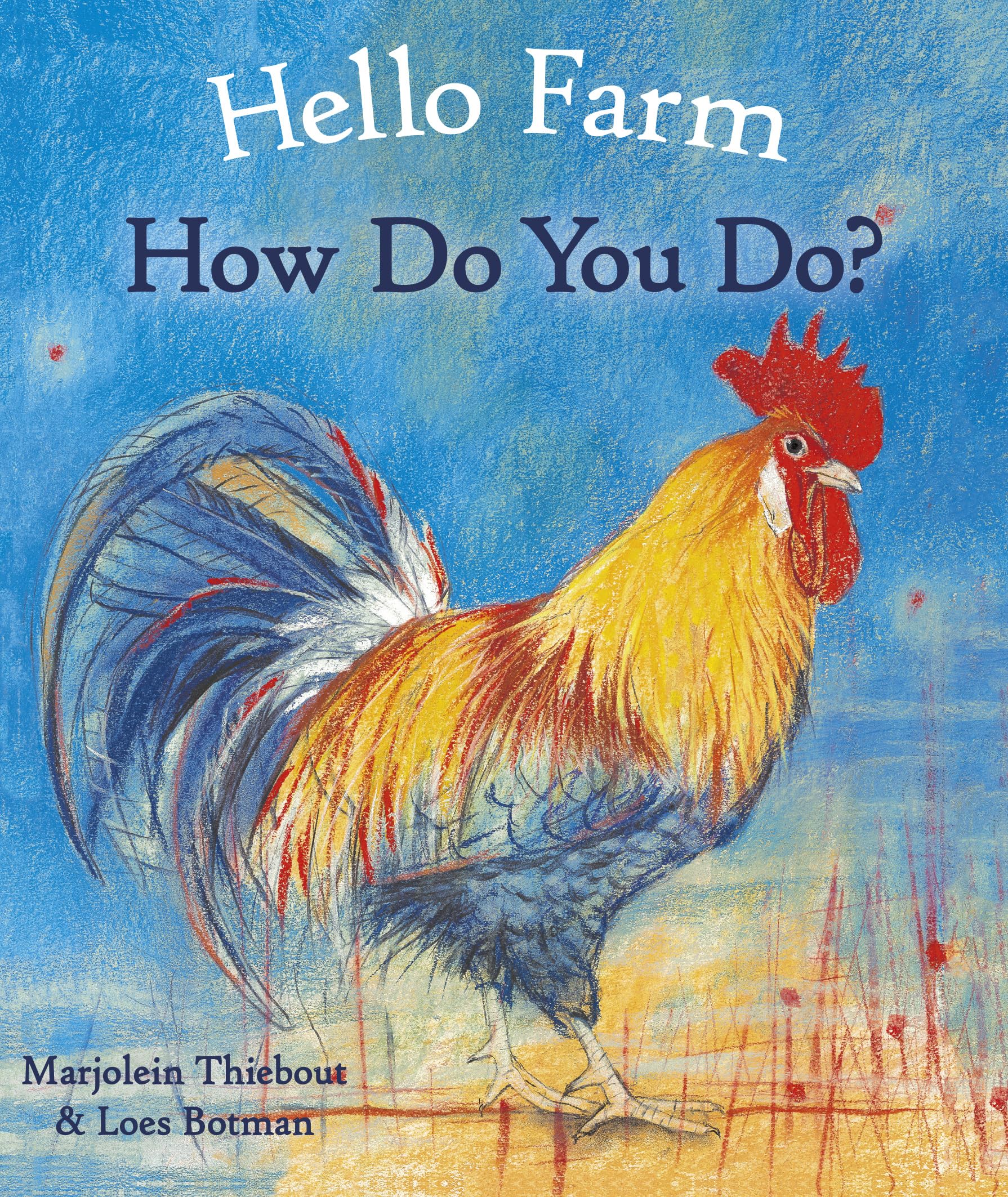 Hello Farm, How Do You Do? (Hello Animals)
