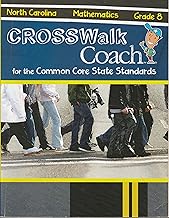 Crosswalk Coach for the Common Core State Standards (Grade 8, North Carolina, Mathematics)