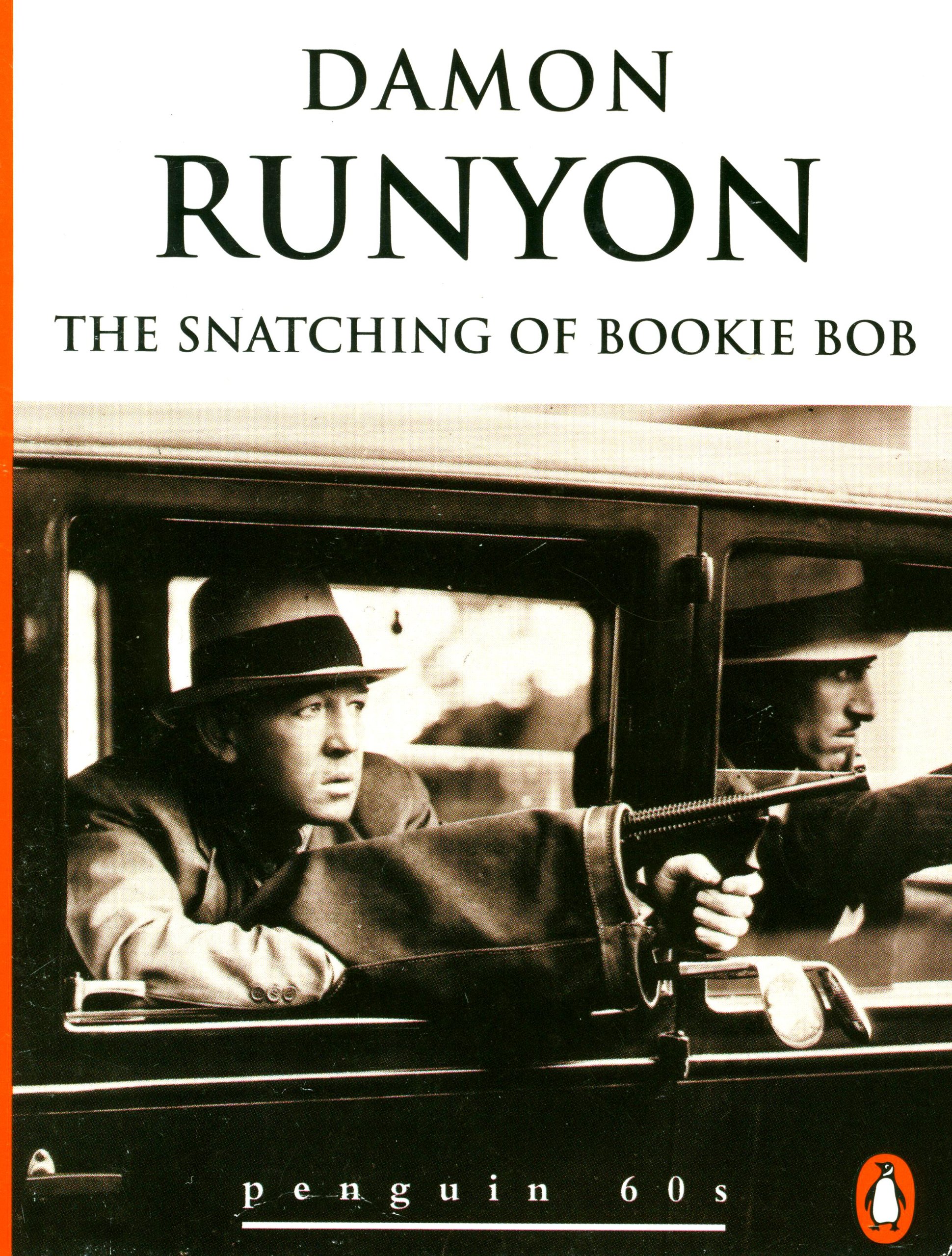 THE SNATCHING OF BOOKIE BOB (PENGUIN 60S) [Paperback] damon-runyan
