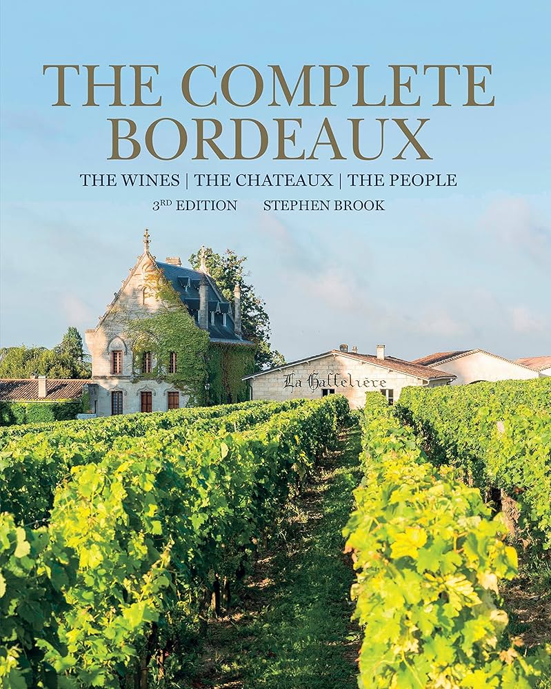 Amazon.co.jp: Complete Bordeaux: 4th edition: The Wines, The