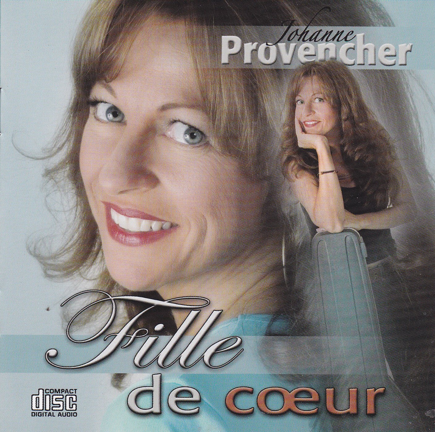 Fille de coeur [Audio CD] johanne provencher