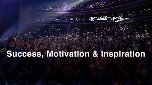 Success, Motivation & Inspiration