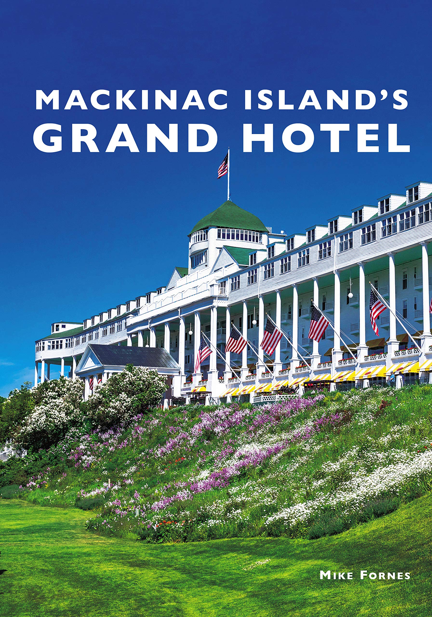 Mackinac Island's Grand Hotel