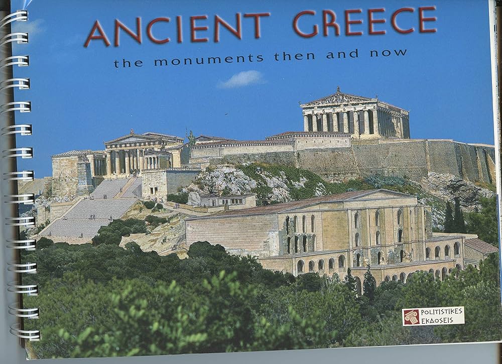 Ancient Greece: The Monuments Then and Now: 9789608363434
