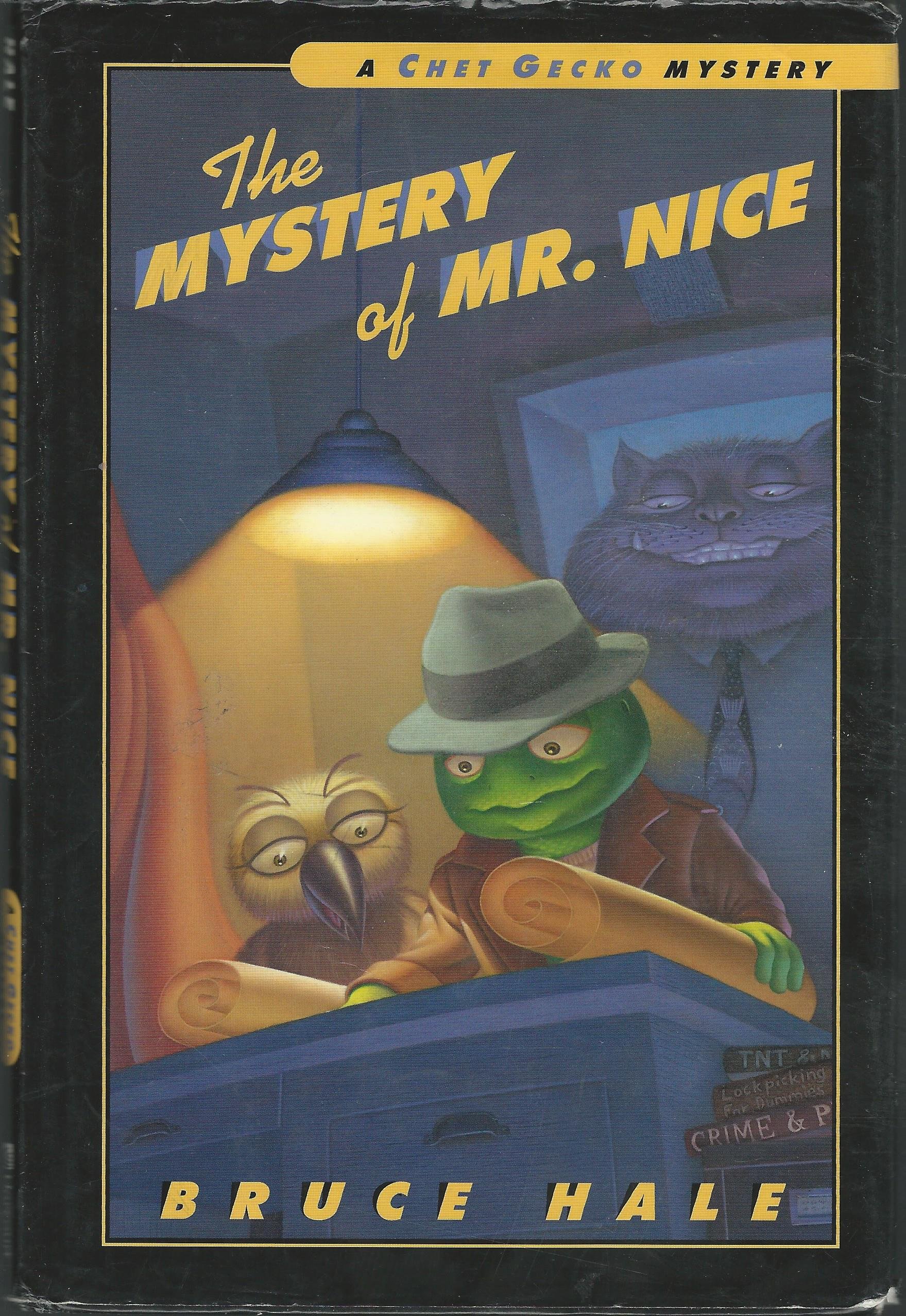 Buy The Mystery of Mr. Nice: From the Tattered Casebook of Chet Gecko, Private Eye (Chet Gecko Mystery) — BookShops.in