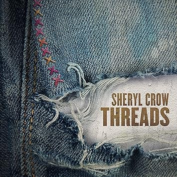 Threads album Sheryl Crow collaborations 2019