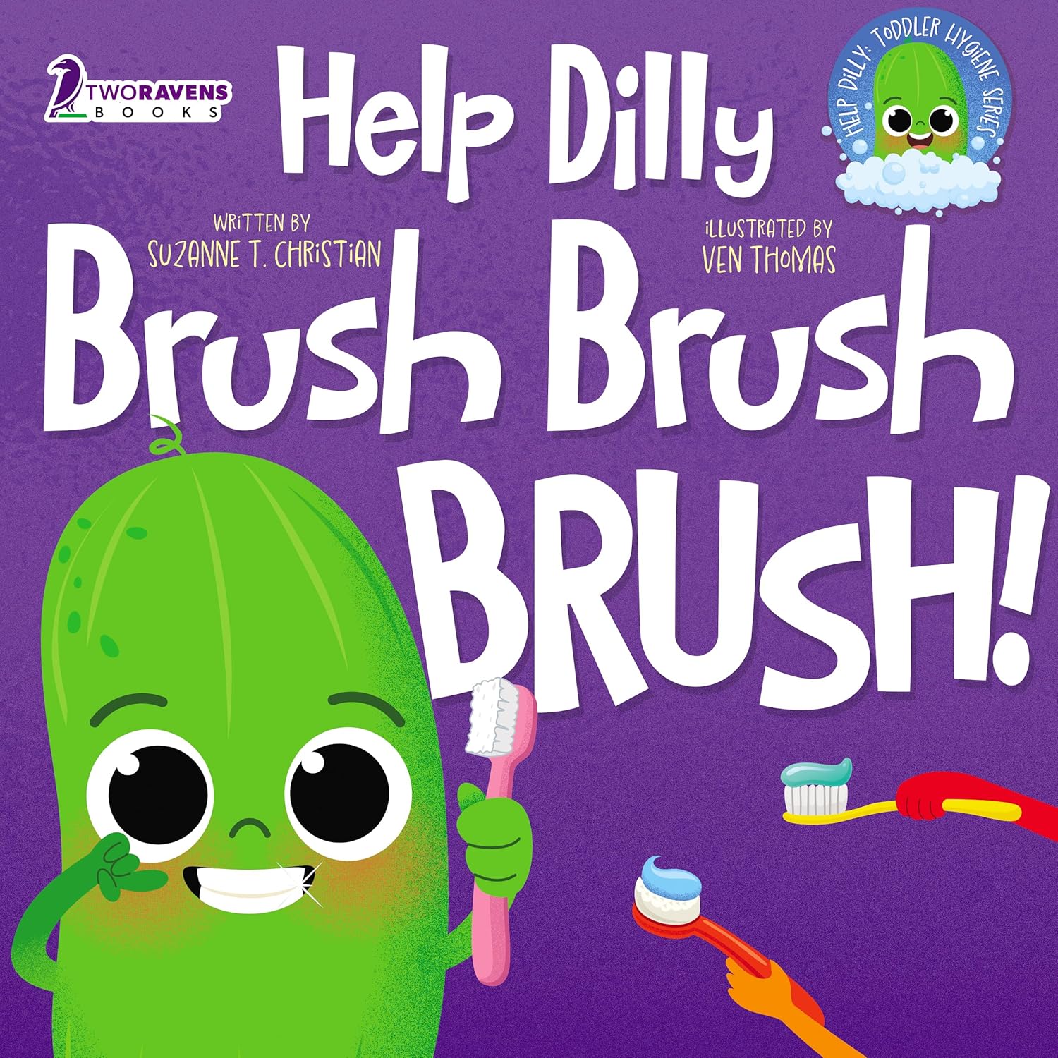 Help Dilly Brush Brush Brush! A Fun ReadAloud Toddler