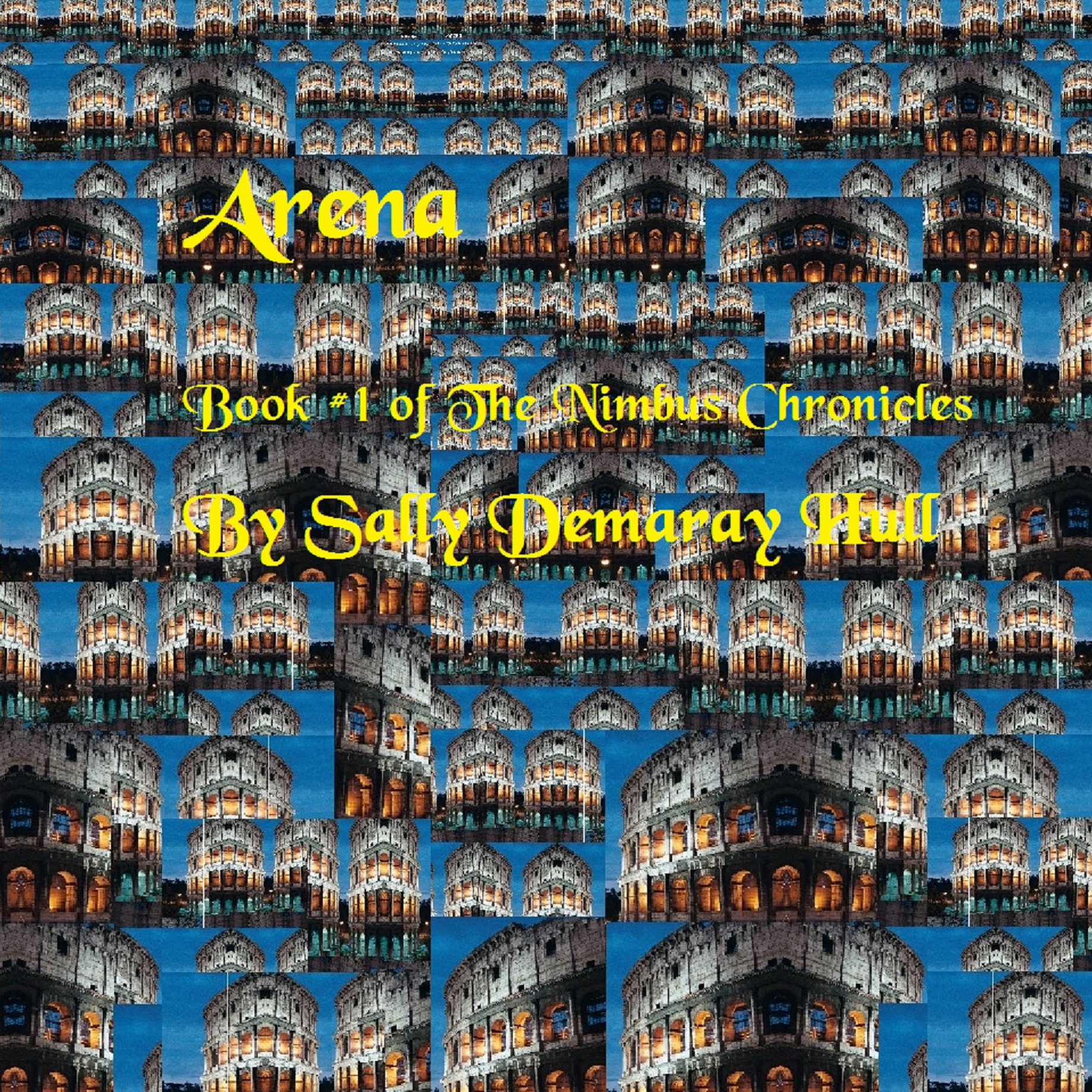 Cover art for Arena: The Nimbus Chronicles, Book 1