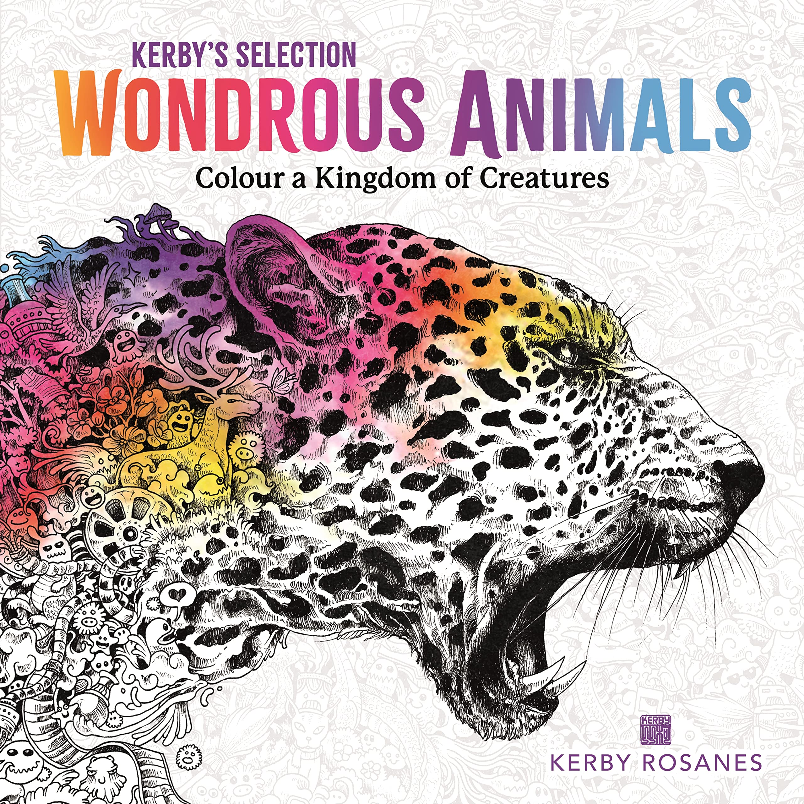 Wondrous Animals: Colour a Kingdom of Creatures