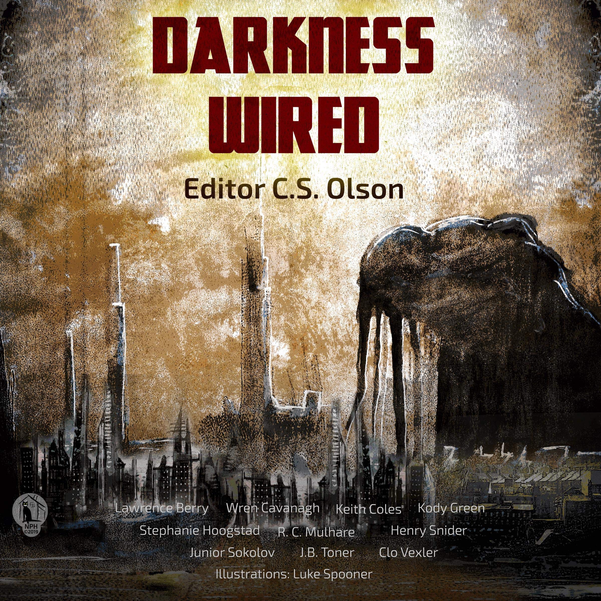 Darkness Wired