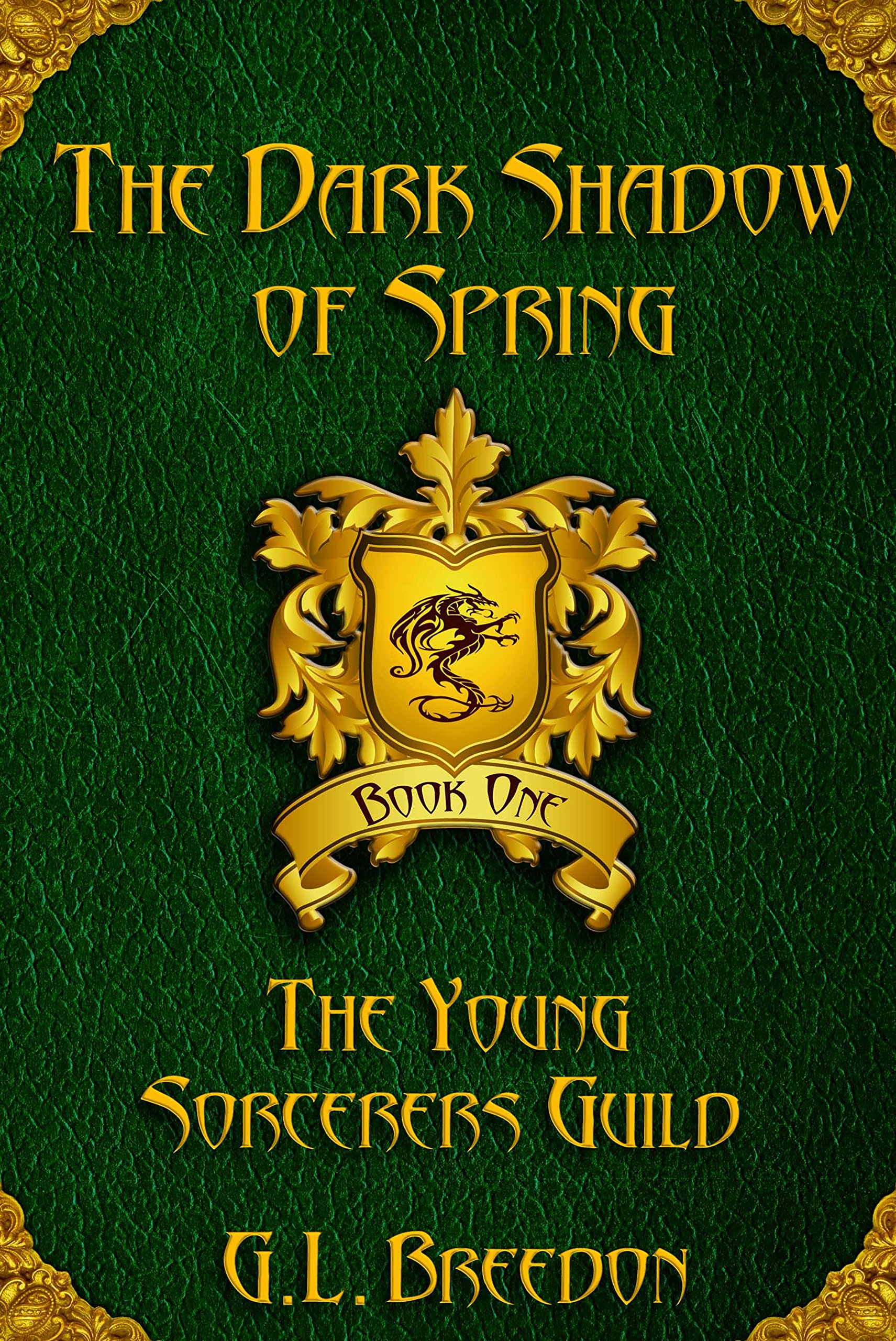 The Dark Shadow of Spring (The Young Sorcerers Guild - Book 1)