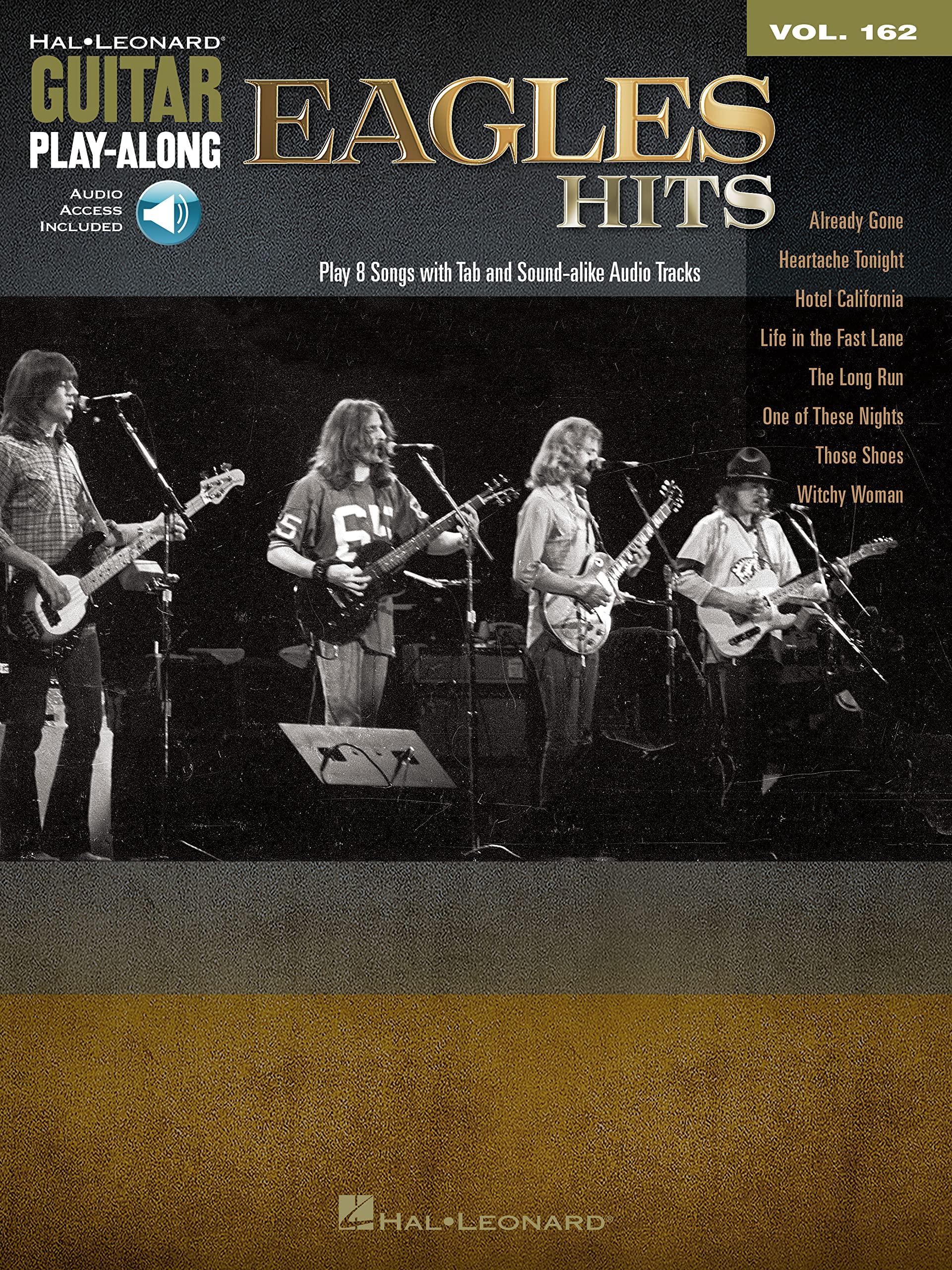 Eagles Hits Songbook Guitar Play-Along recueil de partitions de guitare en anglais volume 162