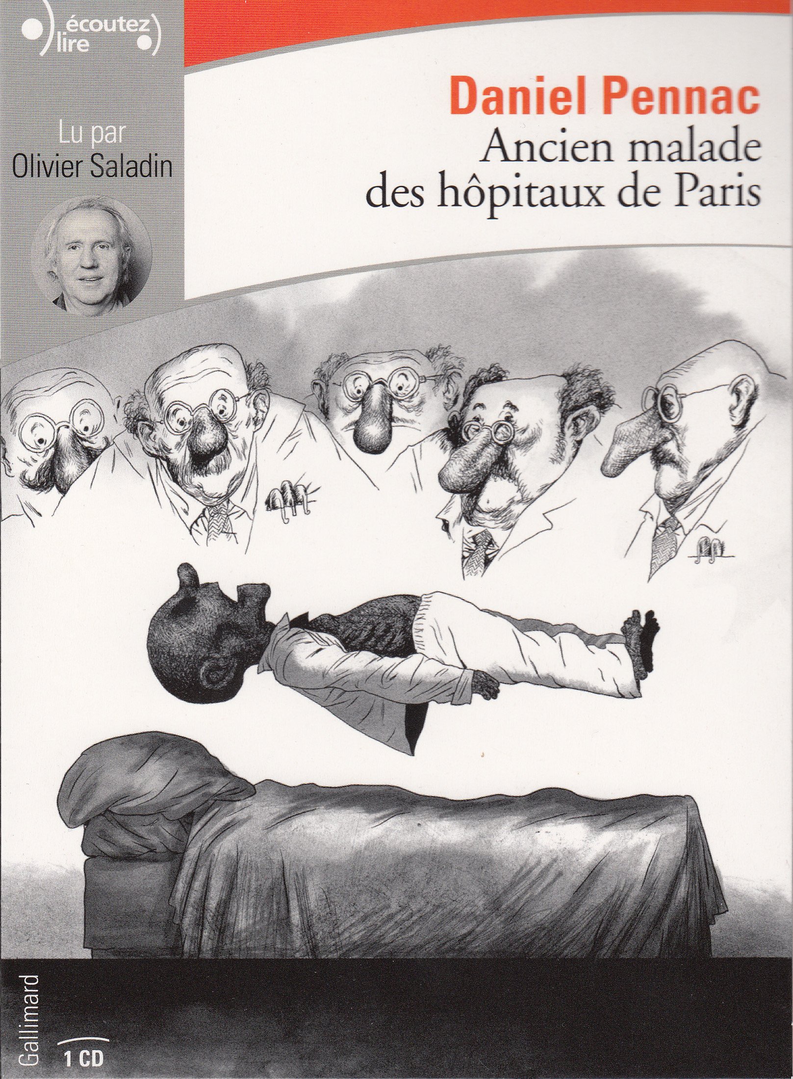 ANCIEN MALADE DES HÔPITAUX DE PARIS CD [Audio CD] Pennac, Daniel