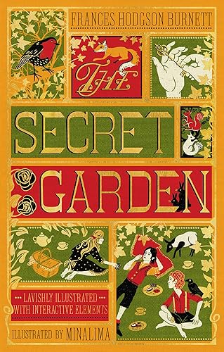 The Secret Garden (MinaLima Edition) (Illustrated with Interactive Elements): Frances Hodgson Burnett &amp; Minalima