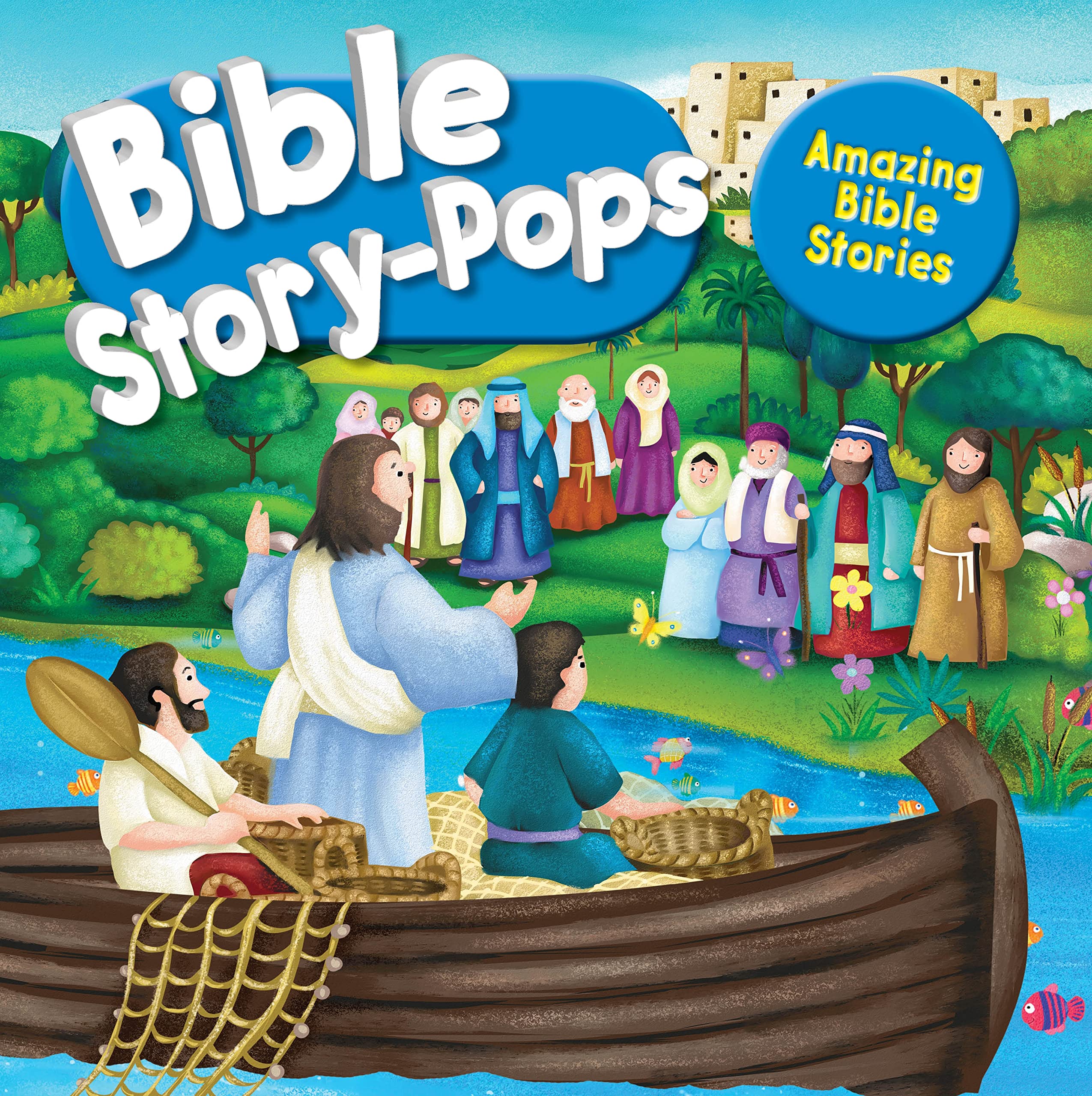 Amazing Bible Stories: Three Fantastic Stories (Bible Story Pops)