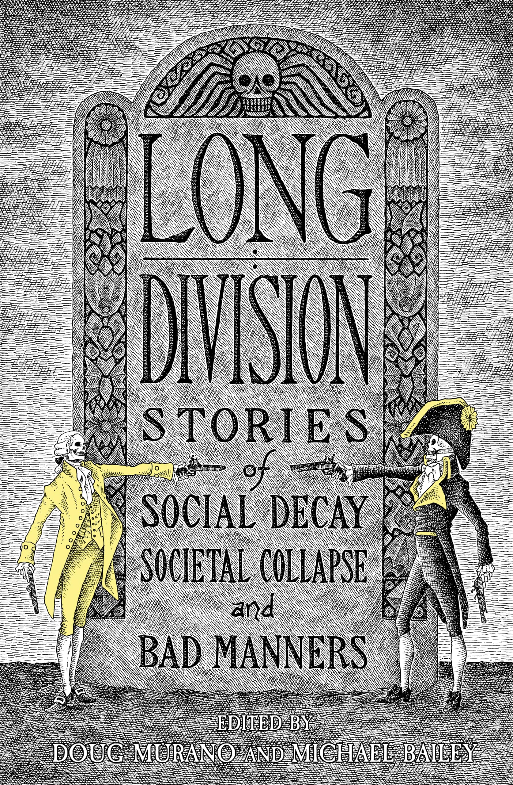 Cover of Long Division: Stories of Social Decay, Societal Collapse, and Bad Manners