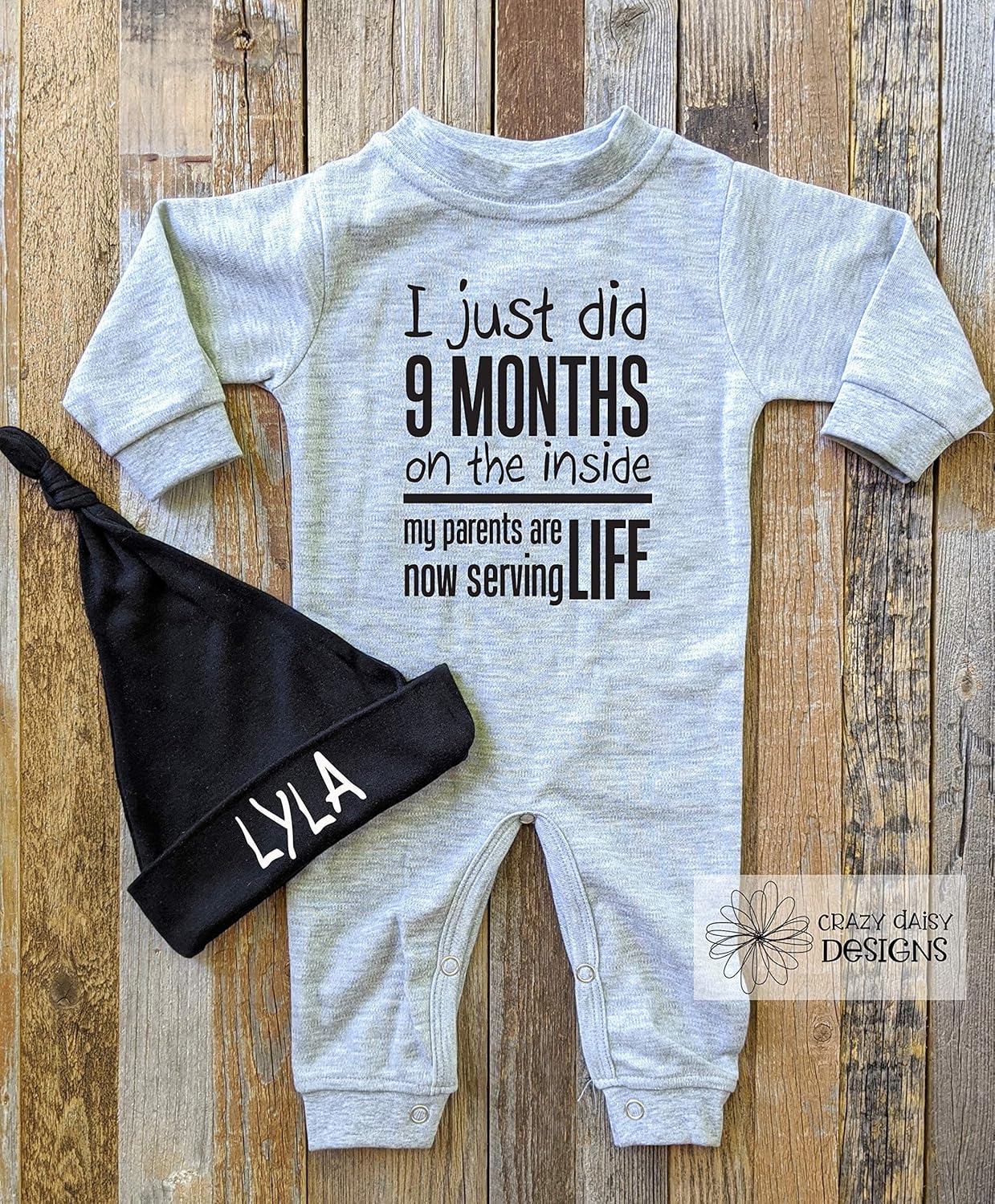 I Just Did 9 Months On the Inside - My Parents Are Now Serving Life Funny Baby Long Sleeve Romper PJs Pajamas Onesie