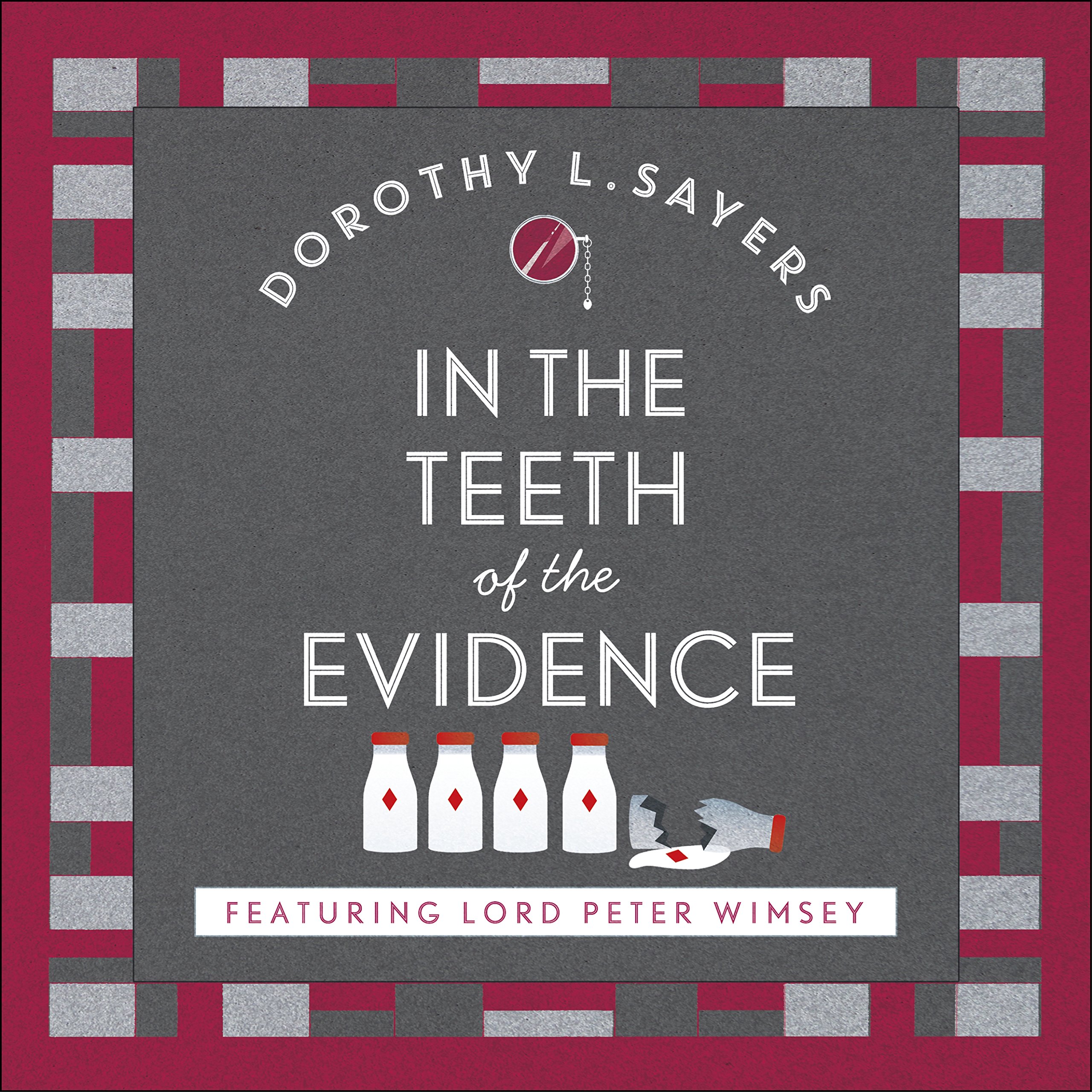Cover art for In the Teeth of the Evidence