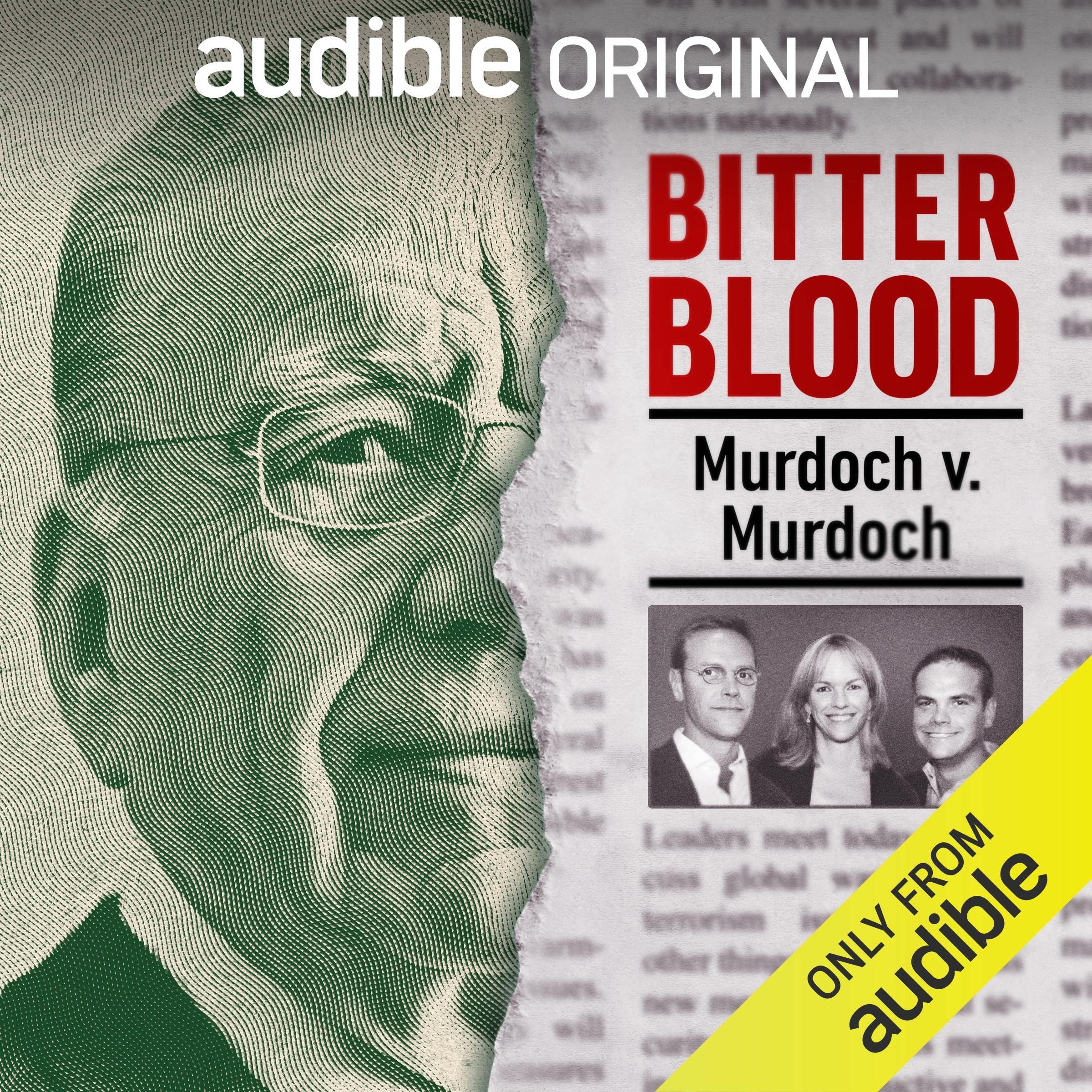 Bitter Blood: Murdoch v. Murdoch
