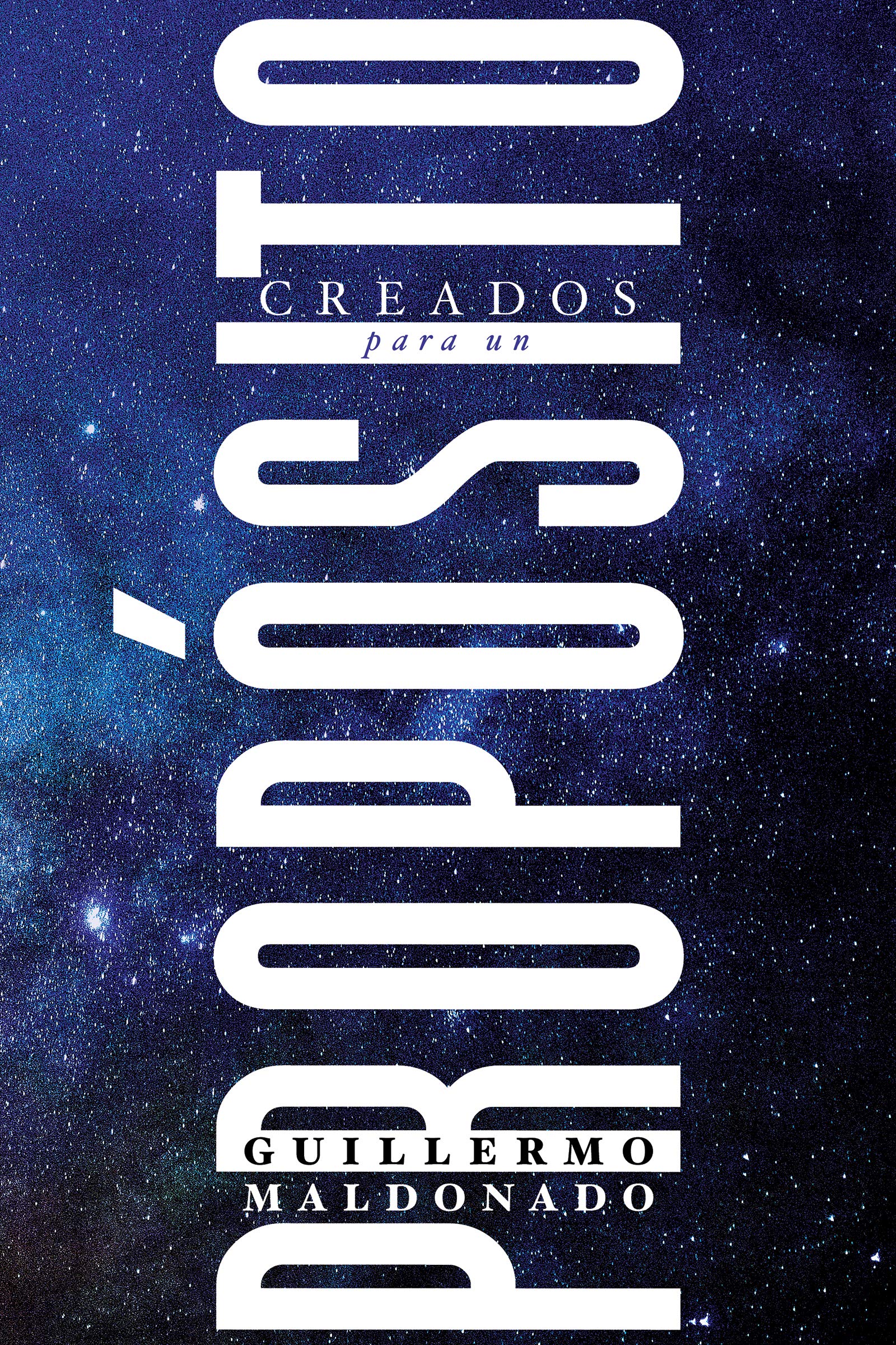 Creados para un propósito (Spanish Edition)