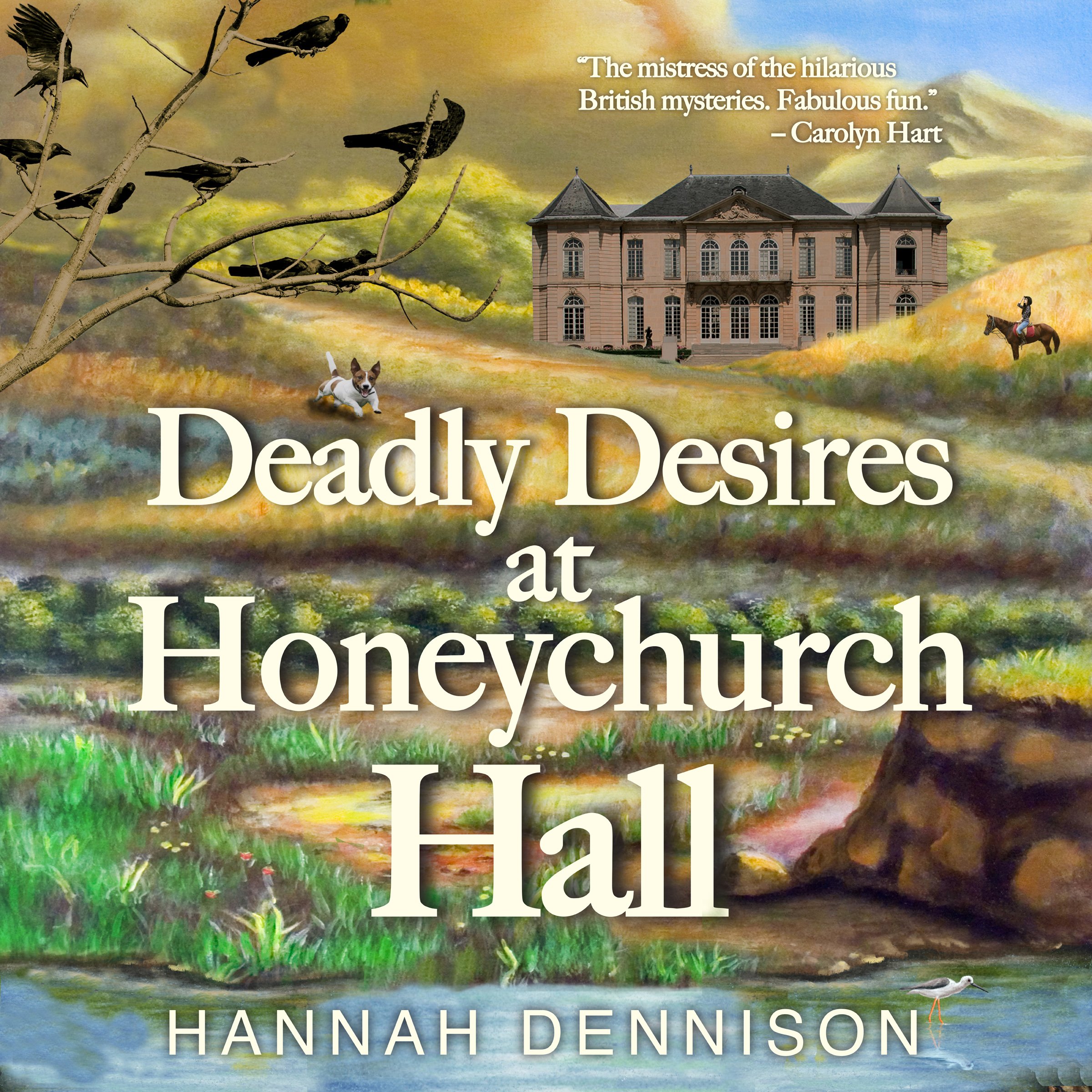 Cover art for Deadly Desires at Honeychurch Hall: A Mystery