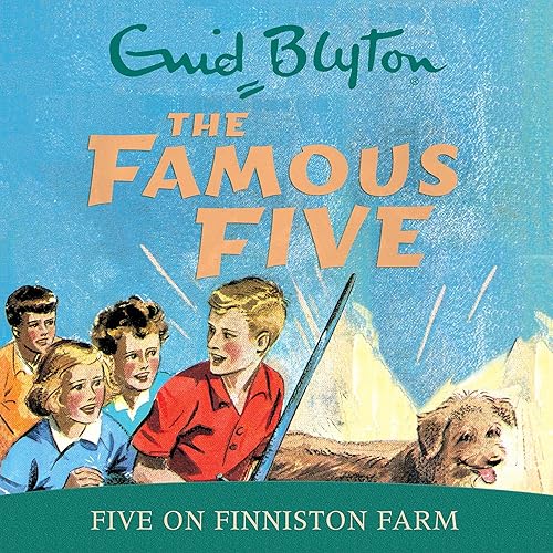 Famous Five: Five on Finniston Farm: Famous Five, Book 18